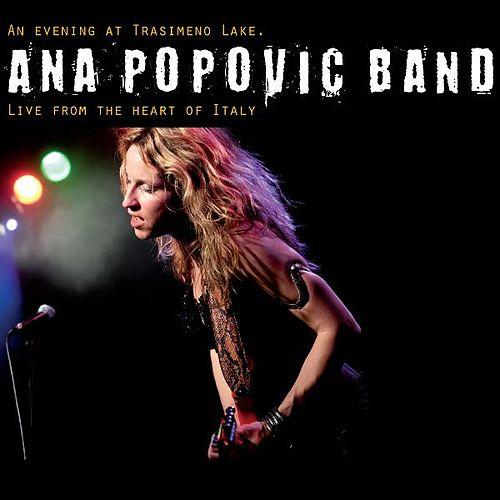 Ana Popovic - 2010 An Evening At Trasimeno Lake